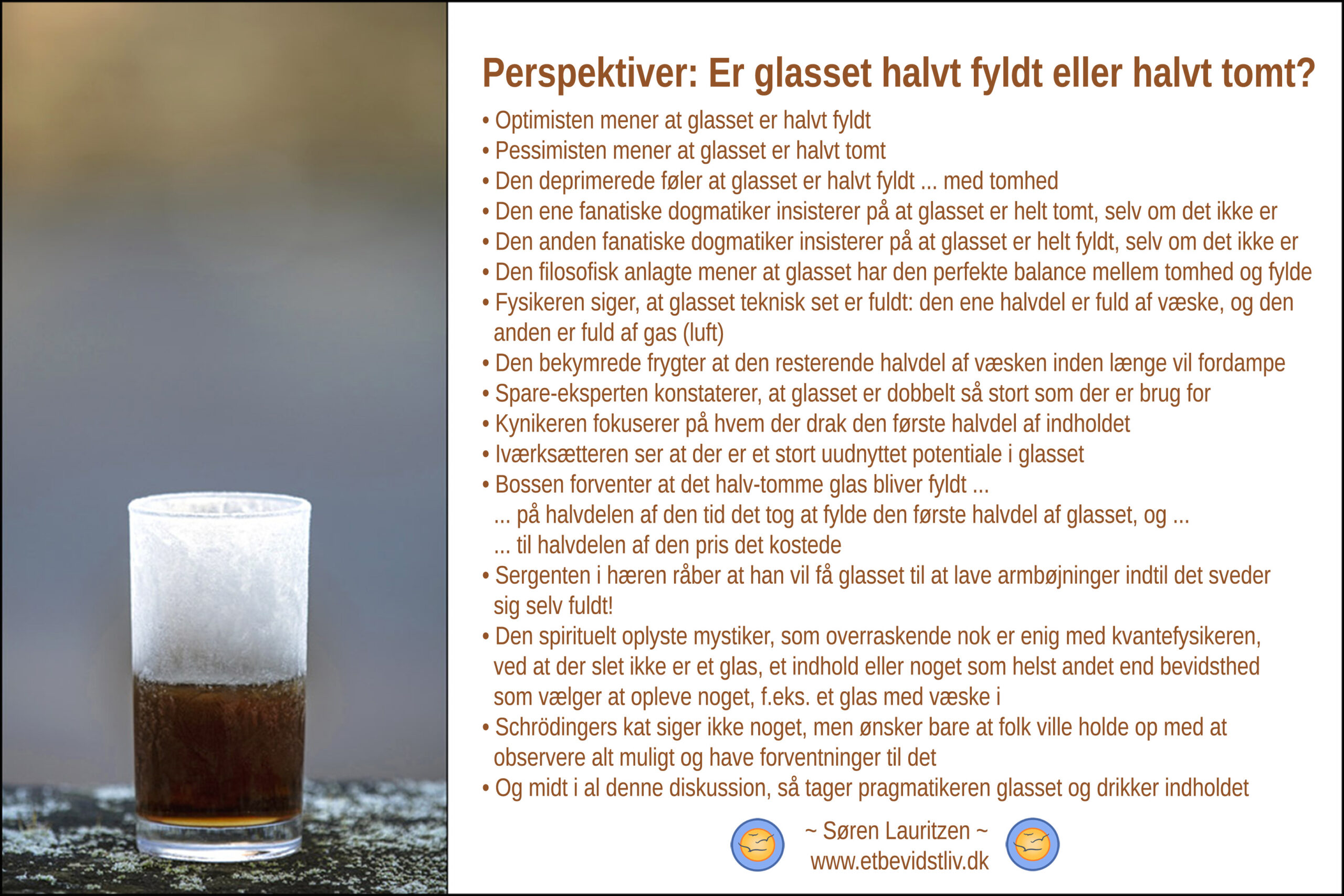 Foto: Frostbelagt glas med væske i. Tekst: Fortælling om perspektiver på hvorvidt galsset er halvt fyldt eller halvt tomt. (Søren Lauritzen)